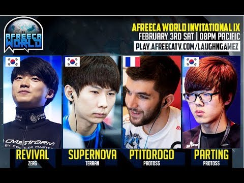 Afreeca World Invitational #9 - SuperNova vs PtitDrogo