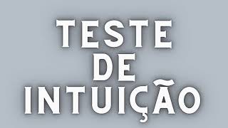 TESTE DE INTUIÇÃO #3