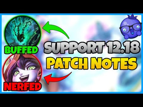 Worlds Patch Notes - 12.18 Support Tier list & Patch notes - League of Legends