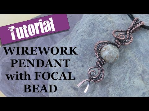 Wirework Pendant with Focal Bead - Wire Wrapping Tutorial