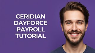 Ceridian Dayforce Payroll Tutorial - UPDATED!
