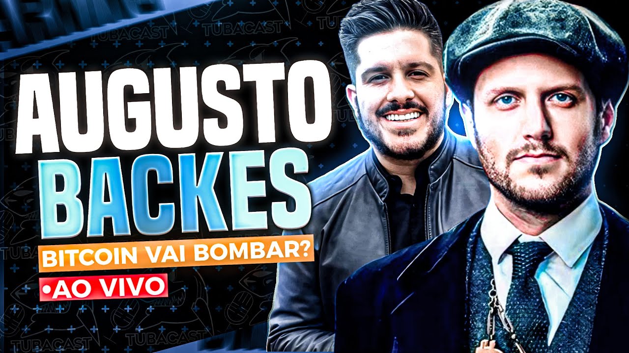 BITCOIN VAI EXPLODIR? com Augusto Backes | Tubacast (407)