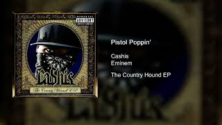Cashis &amp; Eminem - Pistol Poppin' (Alternative intro)