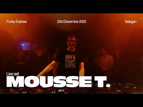 Funky Express - Full Set Mousse T. @ Balagan, Rome