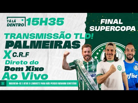 PALMEIRAS X FLAMENGO - SUPERCOPA DO BRASIL 2023 | TRANSMISSÃO AO VIVO