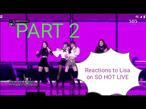 Part 2 Compilation reactions to Lisa's rap on So Hot. #blackpink #lisa #sohotremix #blackpinkremix