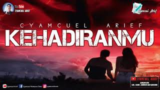 Download lagu KEHADIRANMU | Cyamcuel Arief mp3