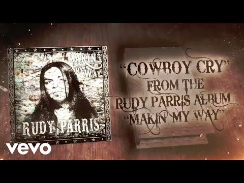 Rudy Parris - Cowboy Cry (Lyric Video)