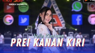 Download lagu Nella Kharisma - Prei kanan Kiri mp3 Download lagu Nella Kharisma - Prei kanan Kiri mp3