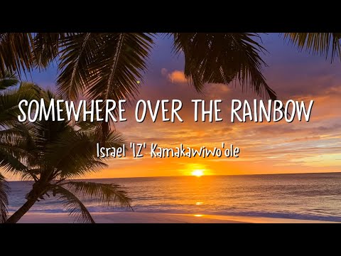 Somewhere over the rainbow lyrics