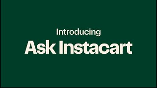 Introducing Ask Instacart