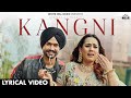 HIMMAT SANDHU KANGNI Lyrical Video Sweetaj Brar Himmat Sandhu Songs Punjabi Songs