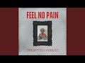 Feel No Pain