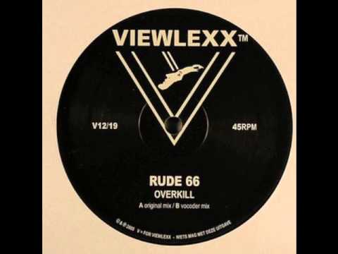 Rude 66 - Overkill (Vocoder)
