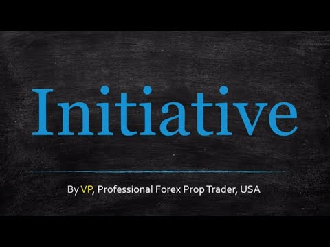 Forex Trading Psychology - Initiative - Get Some!