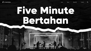 Download lagu Five Minute - Bertahan ( Lyrics ) mp3