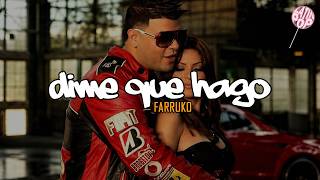 Dime Que Hago - Farruko (Letra)