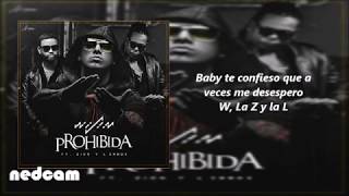 Letra - Prohibida / Wisin Ft Xion Y  Lenox (2017)