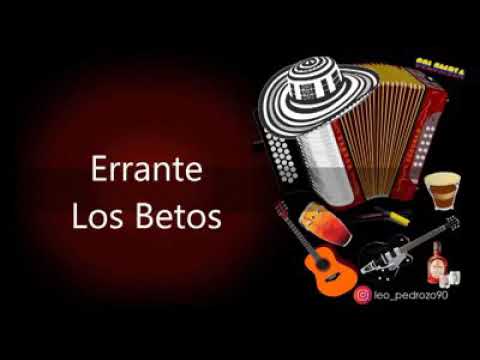Errante Los Betos con letra