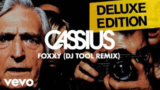 Cassius - Foxxy (DJ Tool Remix)