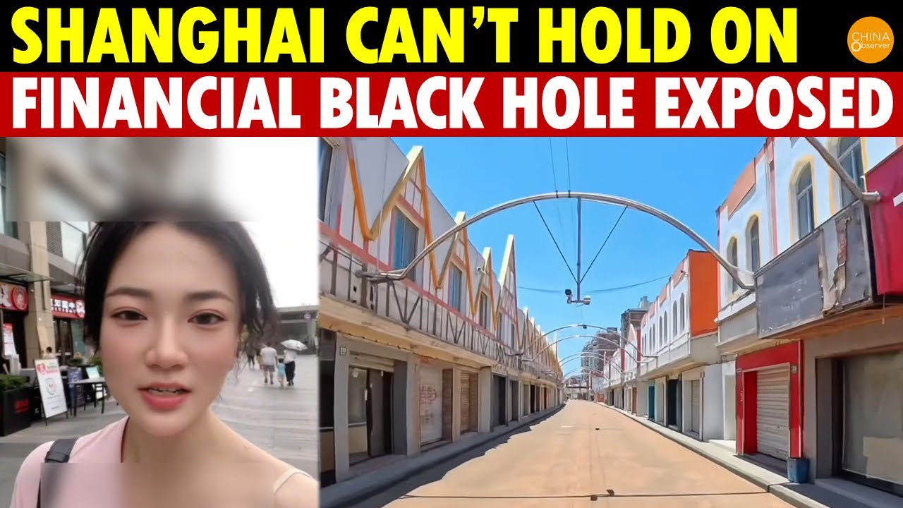 Even Shanghai Can’t Hold On! The Financial Black Hole Is Exposed, China’s Economy Is Collapsing