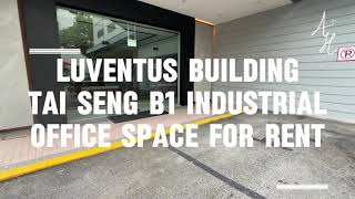 TAI SENG - LUVENTUS BUILDING B1 INDUSTRIAL OFFICE SPACE FOR RENT!