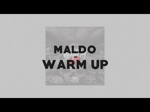 Maldo - 🔥 WARM UP 🔥
