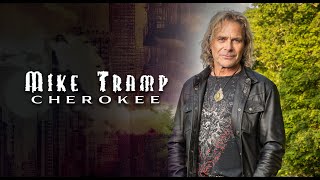 Mike Tramp - "Cherokee" - Official Lyric Video