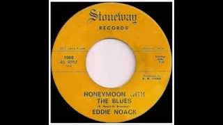 Ernie Noack  - Honeymoon With The Blues