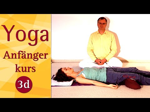 3D Tiefenentspannung: In 4 Schritten zur vollkommenen Entspannung - Yoga Vidya Anfängerkurs