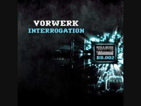 Vorwerk - Interrogation.wmv