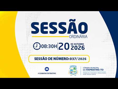 37ª Sessão Ordinária da Câmara Municipal de Itapiratins - TO