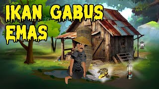 Download lagu Ikan Gabus Emas, Konon Katanya Bisa Menyembuhkan Penyakit | Animasi Drama, #drama mp3