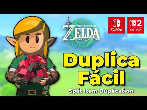 Nuevo método y más fácil para duplicar objetos en Zelda Nintendo Switch 1 y 2
