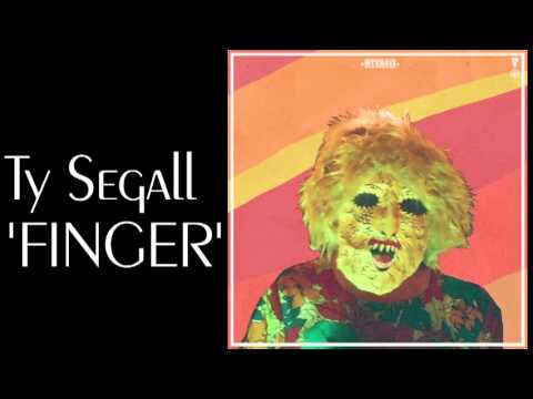 Ty Segall - Finger