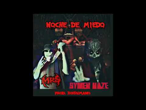 MR$ SYMEN HAZE NOCHE DE MIEDO