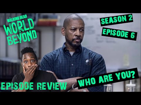 The Walking Dead World Beyond Season 2 Episode 6 "Who Are You?" Review
