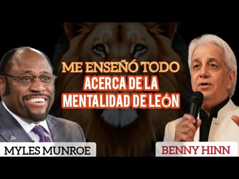 Myles Munroe taught me all about the Lion mentality - Benny Hinn