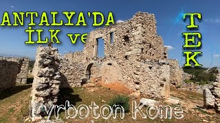 ANTALYA'NIN İLK ARKEOPARKI | LYRBOTON KOME ANTİK KENTİ