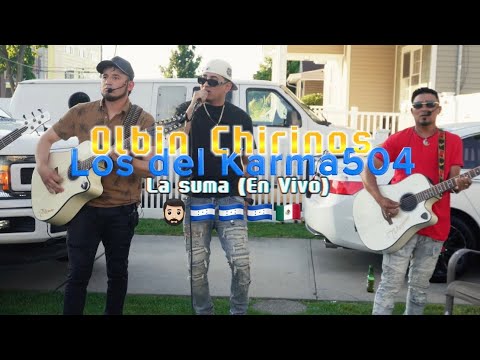 La Suma - Olbin Chirinos X Los Del Karma504 (Video Oficial) Cover🔥🇭🇳🇲🇽