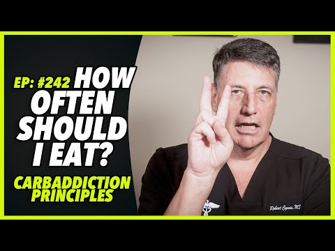 Ep:242 HOW OFTEN SHOULD I EAT? CARBADDICTION PRINCIPLES