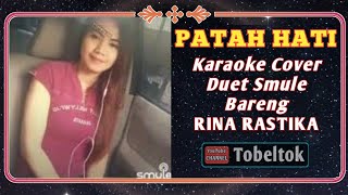 Download lagu Patah Hati Karaoke Duet Smule Bareng MelanLim mp3