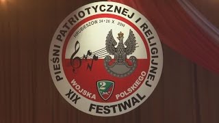 preview picture of video 'XIX FESTIWAL PIEŚNI PATRIOTYCZNEJ I RELIGIJNEJ HRUBIESZÓW 2014'