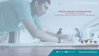 preview picture of video '#SanaSiniMASAZ Projek Komuniti Saluran Air Bersih Kg Long Puak | Hari Ketiga 29 April 2019'