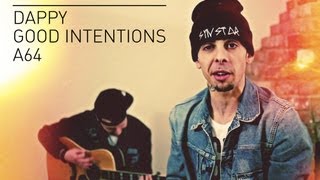 Dappy | &quot;Good Intentions&quot; - A64 [S6.EP41]: SBTV