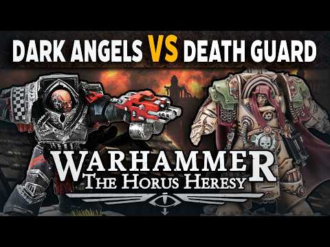 Dark Angels VS Death Guard - Warhammer The Horus Heresy Battle Report