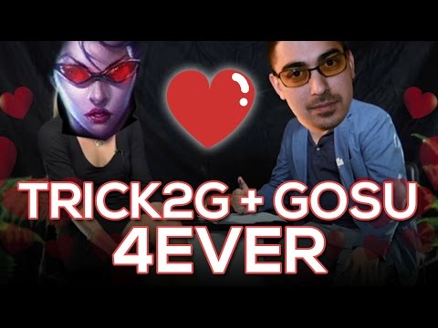 Trick2g + Gosu2g 4ever