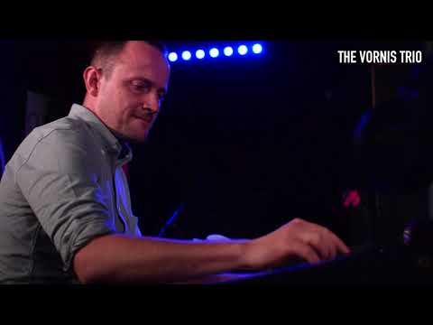 The Vornis Trio - Live at Pizza Express Soho, London