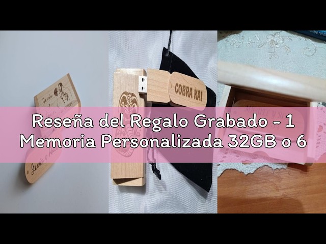 Vídeo relacionado con Regalo Grabado - 1 Memoria Personalizada 32GB o 64 GB USB 3.0 | Pendrive con Caja Madera Natural | Grabado de Texto o Logo Boda, Cumpleaños, Empresa | Unidades 1