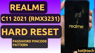 Realme C11 2021 (RMX3231) HARD RESET Pincode , Password , Pattern